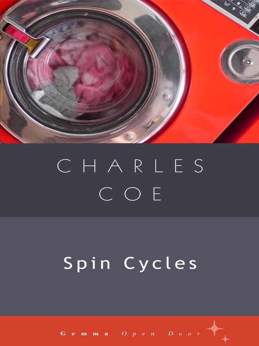 Title details for Spin Cycles by Charles Coe - Available